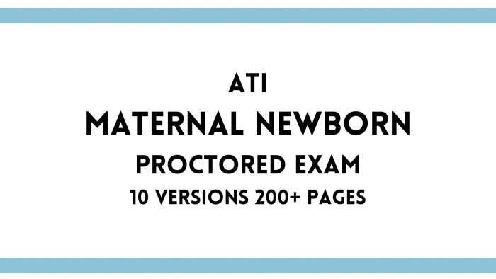 Maternal newborn ati proctored exam